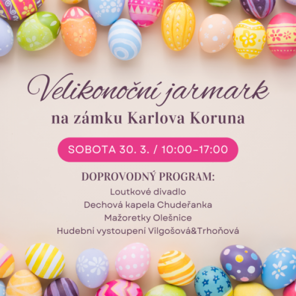 Velikonoční jarmark na zámku Karlova Koruna