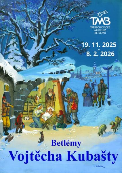 Betlémy Vojtěcha Kubašty
