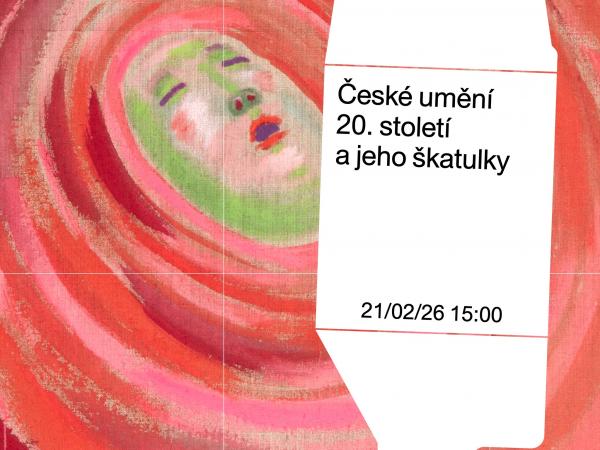 Vernisáž nové stálé expozice: České umění 20. století a jeho škatulky