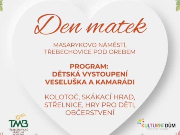 Den matek v Třebechovicích pod Orebem