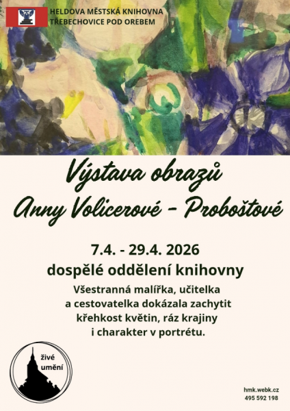 Výstav obrazů Anny Volicerové - Proboštové