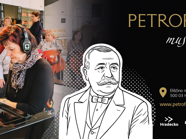 Komentovaná prohlídka expozice PETROF Musea pro seniory