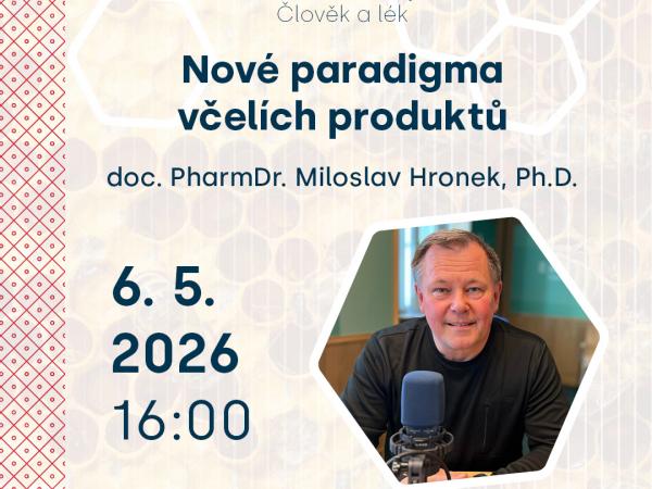 Přednáška: Nové paradigma včelích produktů