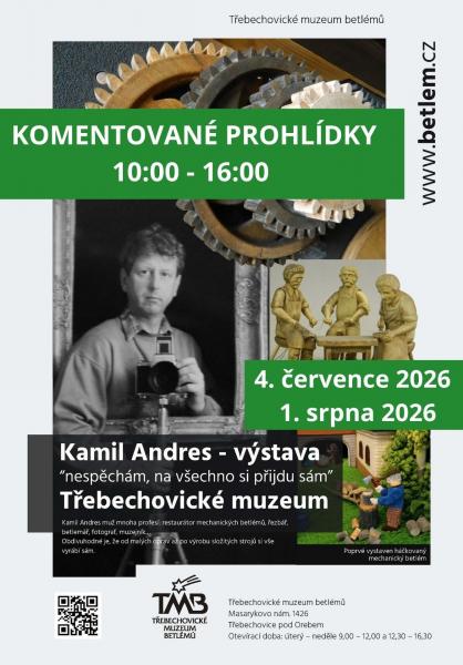  Komentované prohlídky výstavy: Kamil Andres – „Nespěchám, na všechno si přijdu sám“